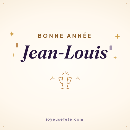 Image carrée « Bonne année Jean-Louis » pour WhatsApp