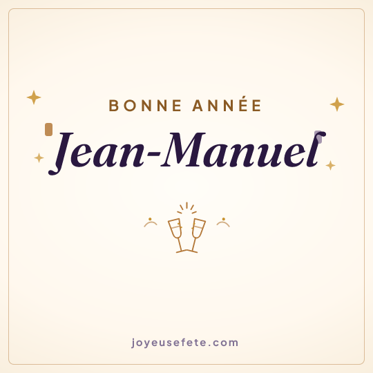 Image carrée « Bonne année Jean-Manuel » pour WhatsApp