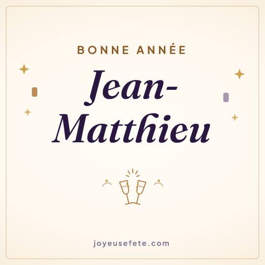 Image carrée « Bonne année Jean-Matthieu » pour WhatsApp