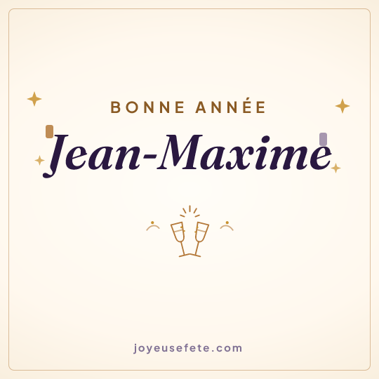 Image carrée « Bonne année Jean-Maxime » pour WhatsApp