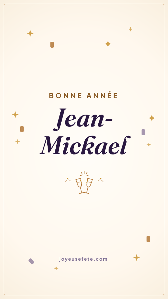 Image « Bonne année Jean-Mickael » au format story
