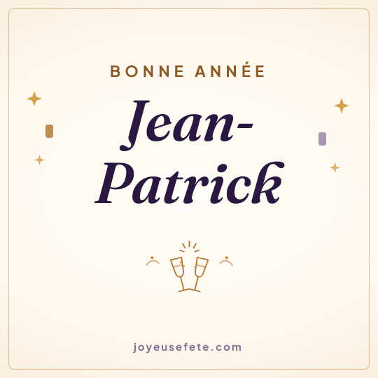 Image carrée « Bonne année Jean-Patrick » pour WhatsApp