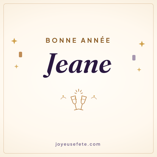 Image carrée « Bonne année Jeane » pour WhatsApp