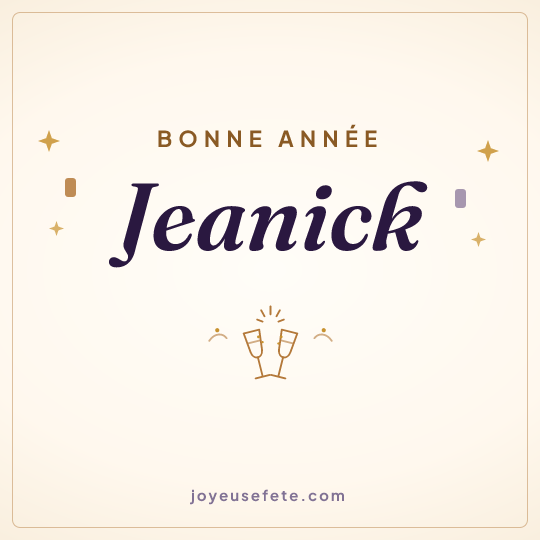 Image carrée « Bonne année Jeanick » pour WhatsApp