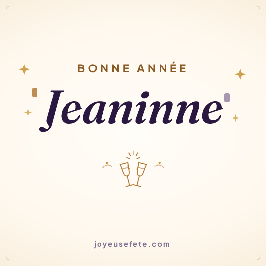 Image carrée « Bonne année Jeaninne » pour WhatsApp