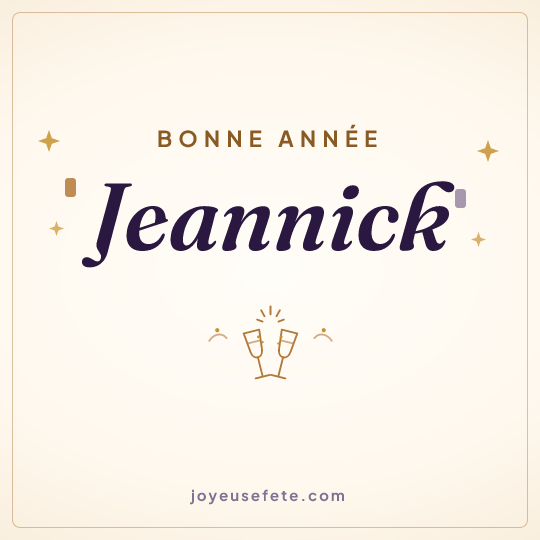 Image carrée « Bonne année Jeannick » pour WhatsApp