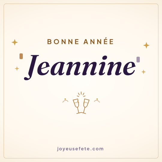 Image carrée « Bonne année Jeannine » pour WhatsApp