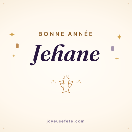 Image carrée « Bonne année Jehane » pour WhatsApp