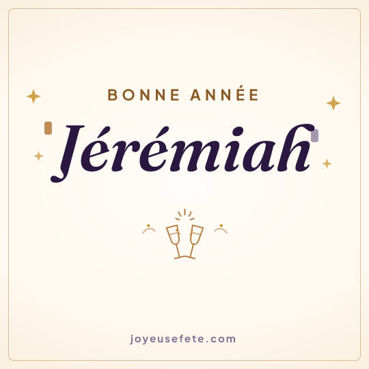 Image carrée « Bonne année Jérémiah » pour WhatsApp