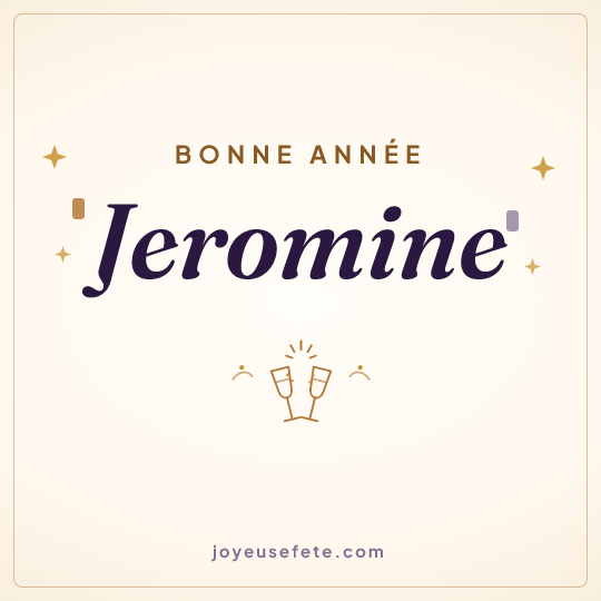 Image carrée « Bonne année Jeromine » pour WhatsApp