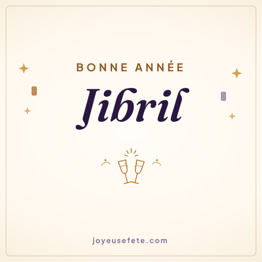 Image carrée « Bonne année Jibril » pour WhatsApp