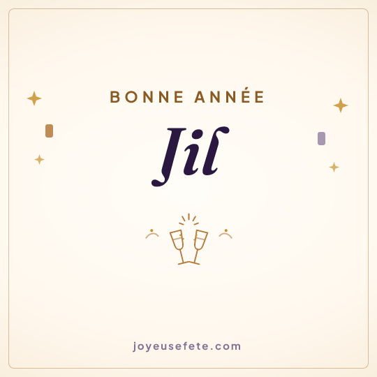 Image carrée « Bonne année Jil » pour WhatsApp