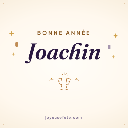 Image carrée « Bonne année Joachin » pour WhatsApp