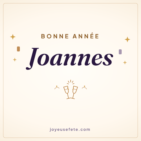 Image carrée « Bonne année Joannes » pour WhatsApp