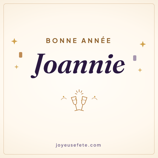 Image carrée « Bonne année Joannie » pour WhatsApp