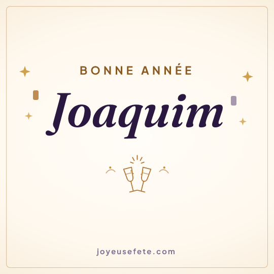 Image carrée « Bonne année Joaquim » pour WhatsApp