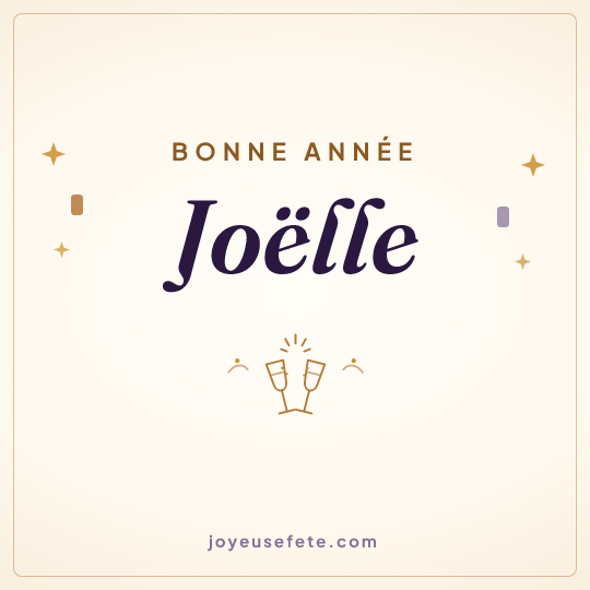 Image carrée « Bonne année Joëlle » pour WhatsApp