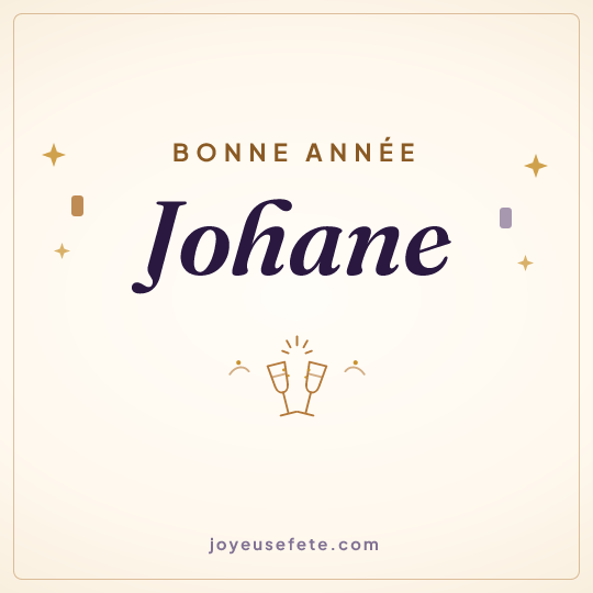 Image carrée « Bonne année Johane » pour WhatsApp