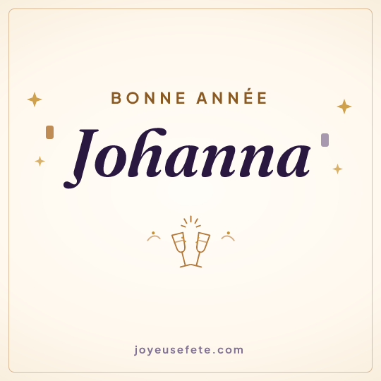 Image carrée « Bonne année Johanna » pour WhatsApp