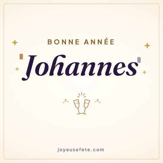 Image carrée « Bonne année Johannes » pour WhatsApp