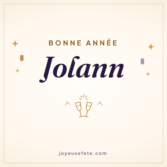 Image carrée « Bonne année Jolann » pour WhatsApp
