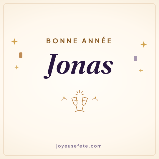 Image carrée « Bonne année Jonas » pour WhatsApp