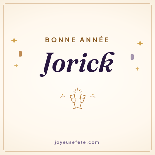 Image carrée « Bonne année Jorick » pour WhatsApp