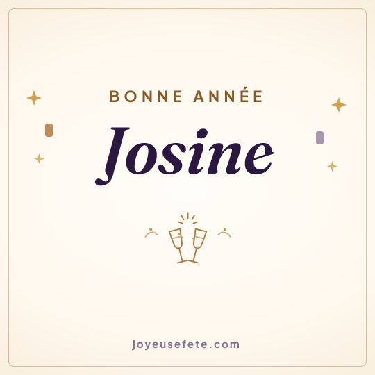 Image carrée « Bonne année Josine » pour WhatsApp