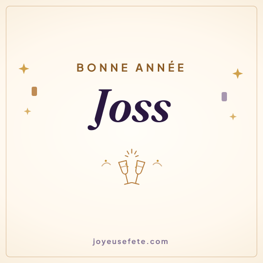 Image carrée « Bonne année Joss » pour WhatsApp