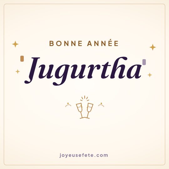 Image carrée « Bonne année Jugurtha » pour WhatsApp