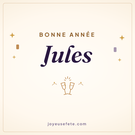 Image carrée « Bonne année Jules » pour WhatsApp