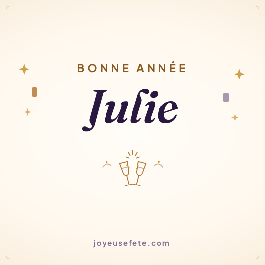 Image carrée « Bonne année Julie » pour WhatsApp