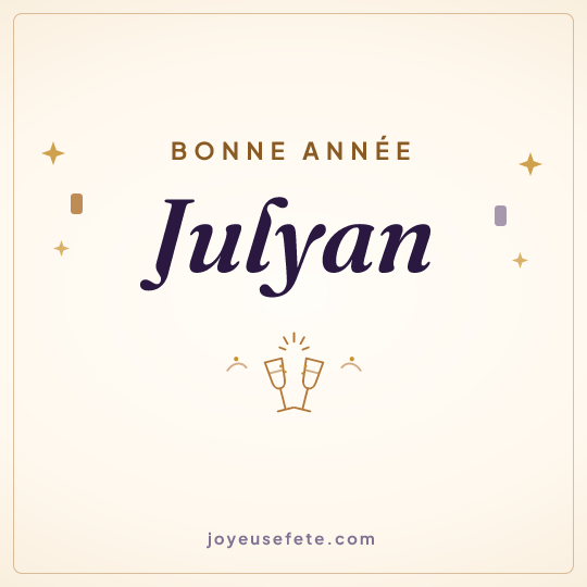 Image carrée « Bonne année Julyan » pour WhatsApp