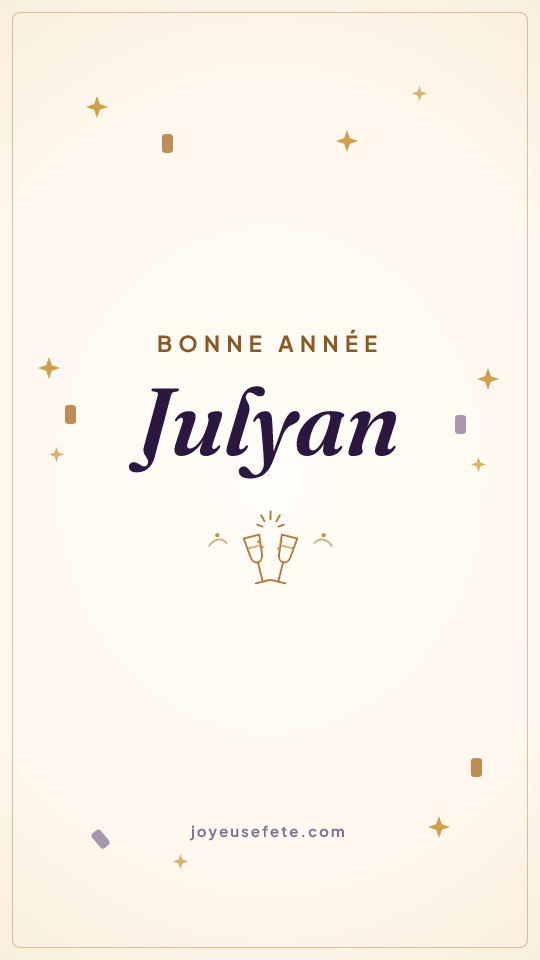 Image « Bonne année Julyan » au format story