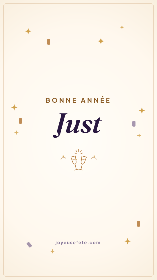 Image « Bonne année Just » au format story