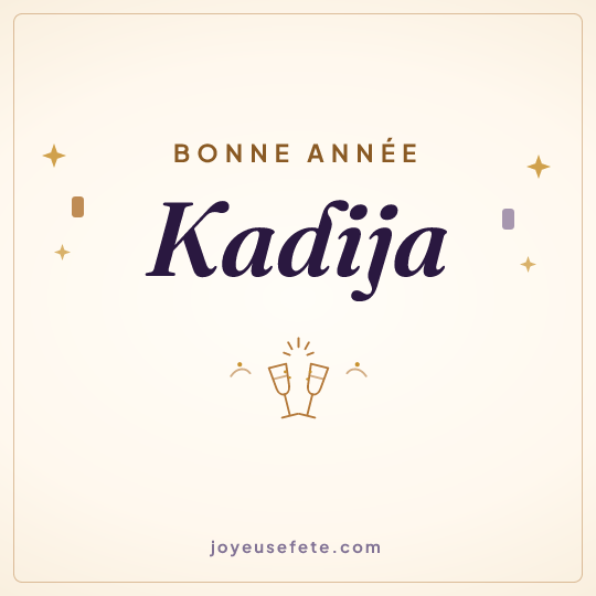 Image carrée « Bonne année Kadija » pour WhatsApp