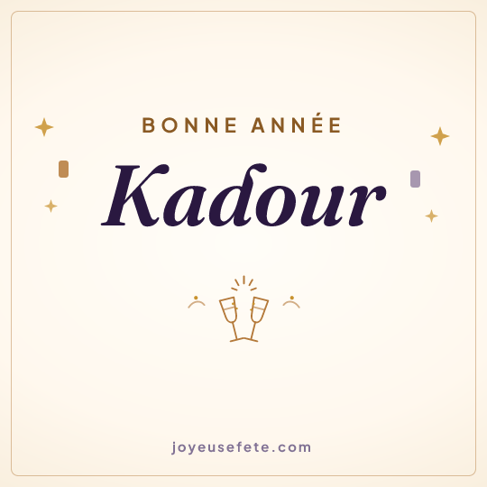 Image carrée « Bonne année Kadour » pour WhatsApp
