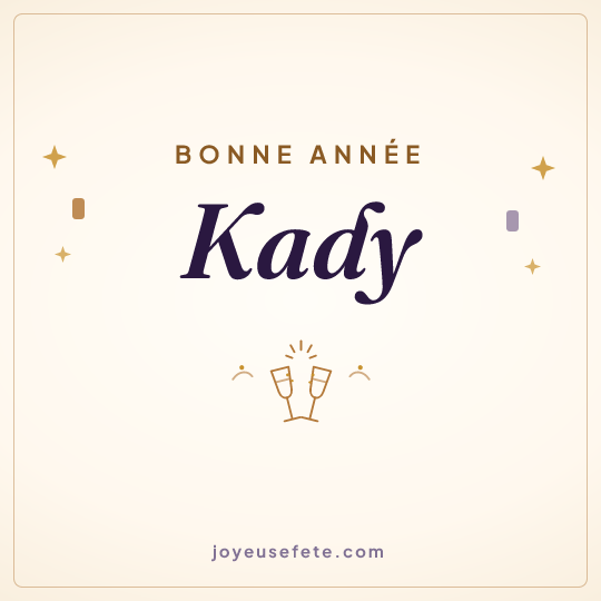 Image carrée « Bonne année Kady » pour WhatsApp