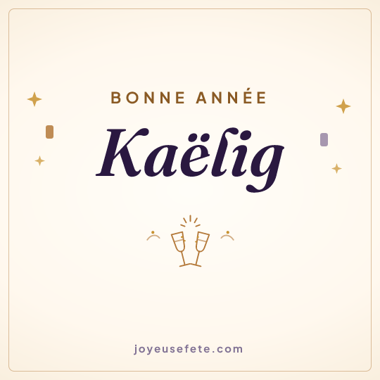 Image carrée « Bonne année Kaëlig » pour WhatsApp