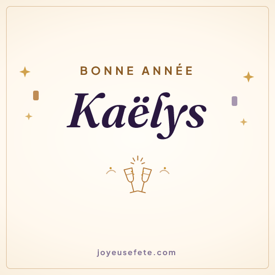 Image carrée « Bonne année Kaëlys » pour WhatsApp