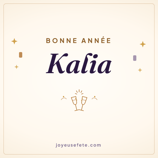 Image carrée « Bonne année Kalia » pour WhatsApp