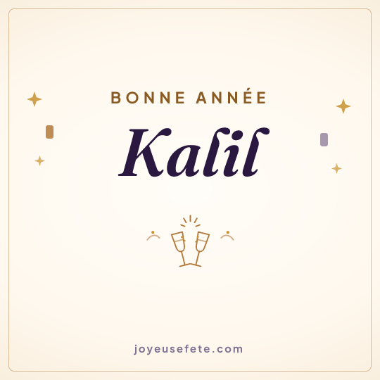 Image carrée « Bonne année Kalil » pour WhatsApp
