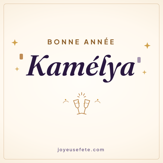 Image carrée « Bonne année Kamélya » pour WhatsApp