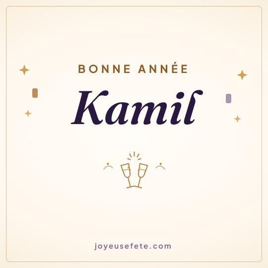 Image carrée « Bonne année Kamil » pour WhatsApp