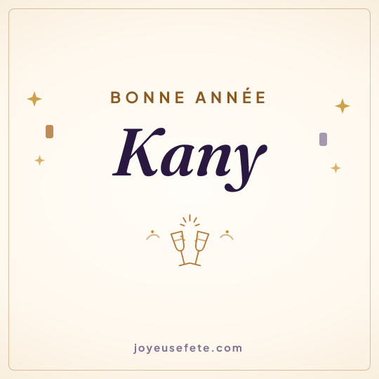 Image carrée « Bonne année Kany » pour WhatsApp