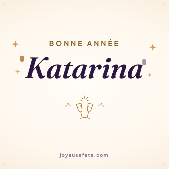 Image carrée « Bonne année Katarina » pour WhatsApp