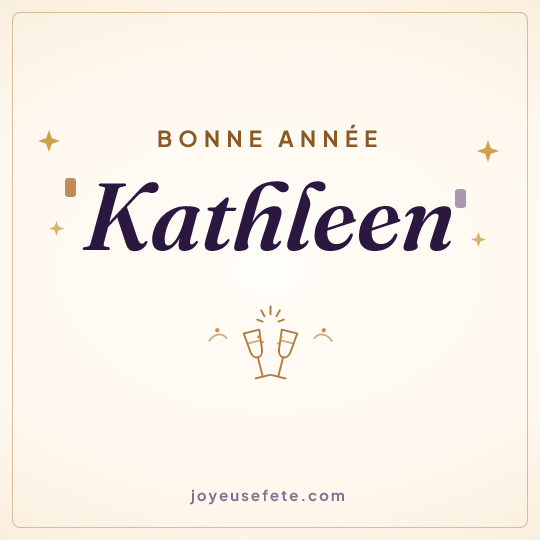 Image carrée « Bonne année Kathleen » pour WhatsApp