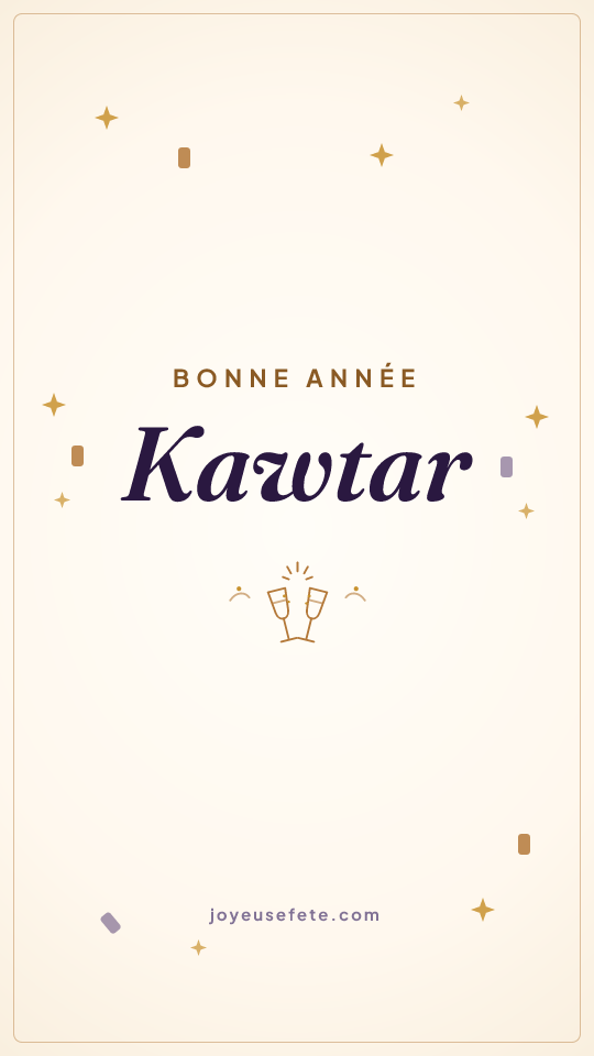 Image « Bonne année Kawtar » au format story