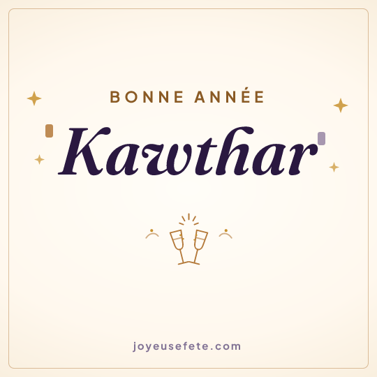 Image carrée « Bonne année Kawthar » pour WhatsApp