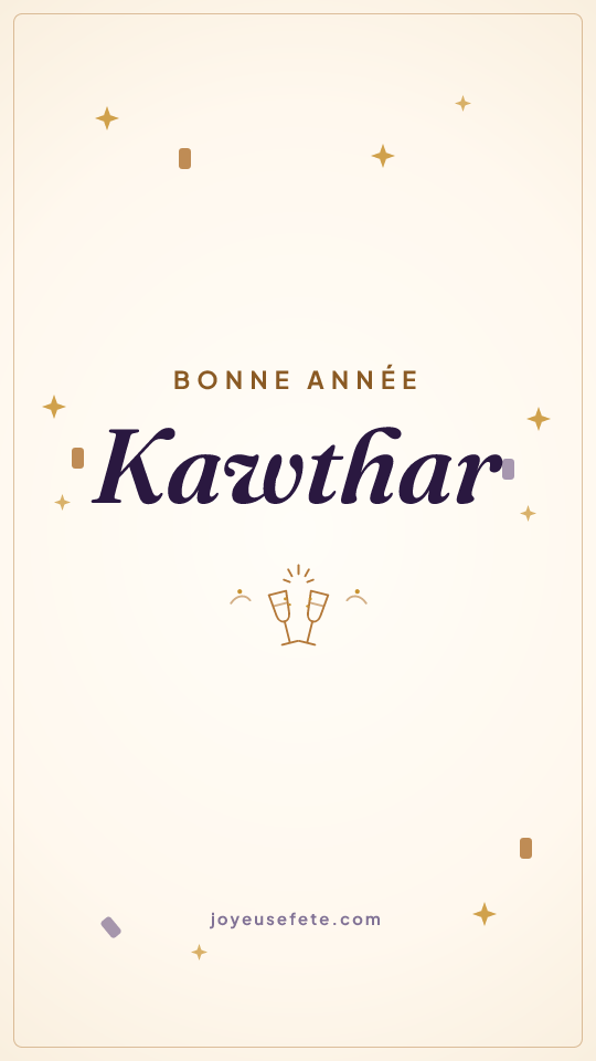 Image « Bonne année Kawthar » au format story